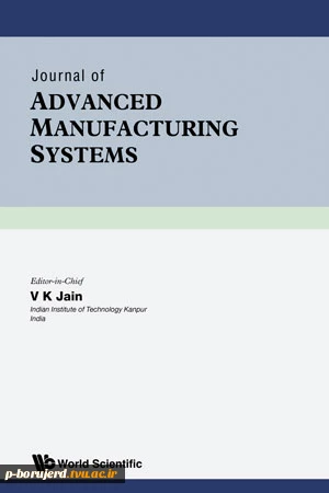 چاپ مقاله پژوهشی ریاست دانشکده در مجله Journal of Advanced Manufacturing Systems 2